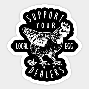 Support Your Local Egg Dealers Vintage Retro Chicken Farmers Sticker